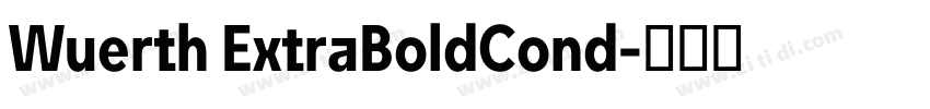 Wuerth ExtraBoldCond字体转换